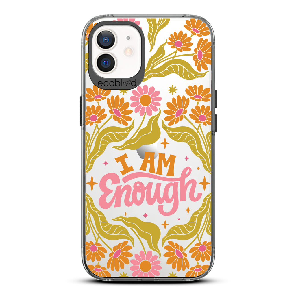 I Am Enough - Laguna Collection Case for Apple iPhone 12 / 12 Pro