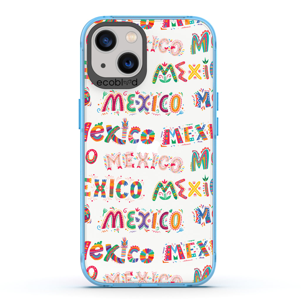 Viva Mexico - Laguna Collection Case for Apple iPhone 13