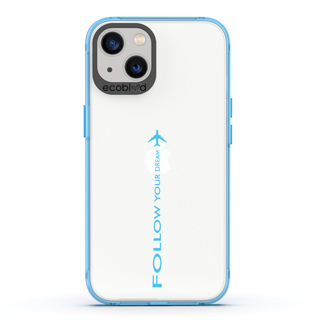 Follow Your Dreams - Laguna Collection Case for Apple iPhone 13