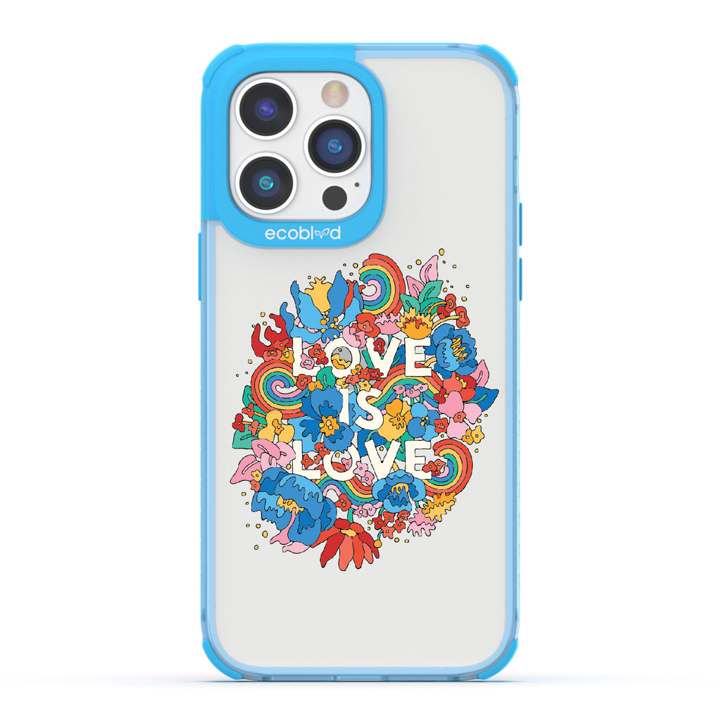  Ever-Blooming Love - Blue Eco-Friendly iPhone 14 Pro Max Case With Rainbows + Flowers, Love Is Love On A Clear Back