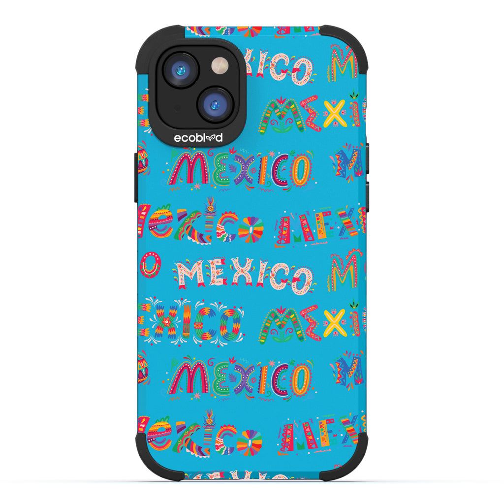 Viva Mexico - Mojave Collection Case for Apple iPhone 14 Plus