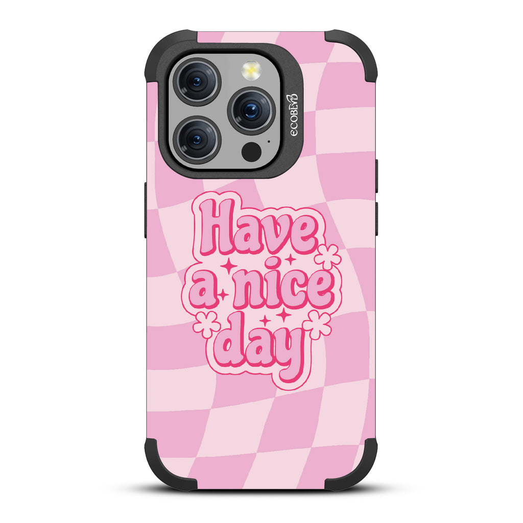 Have A Nice Day - Mojave Collection Case for Apple iPhone 15 Pro