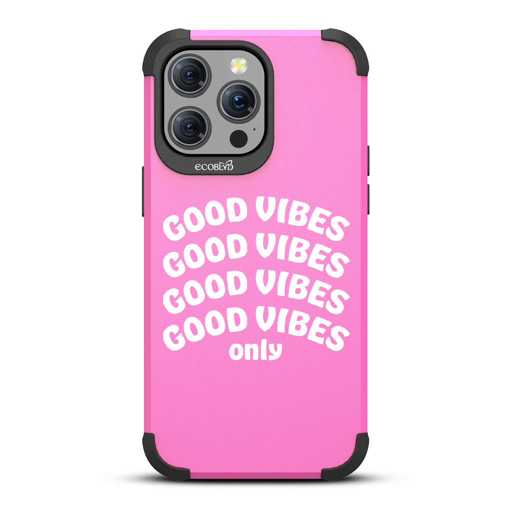 Good Vibes Only - Mojave Collection Case for Apple iPhone 15 Pro Max