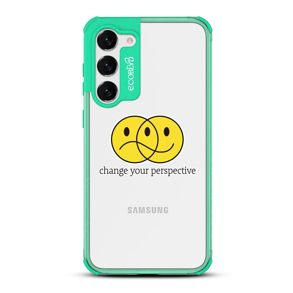 Perspective - Green Eco-Friendly Galaxy S23 Plus Case With A Happy/Sad Face & Change Your Perspective On A Clear Back