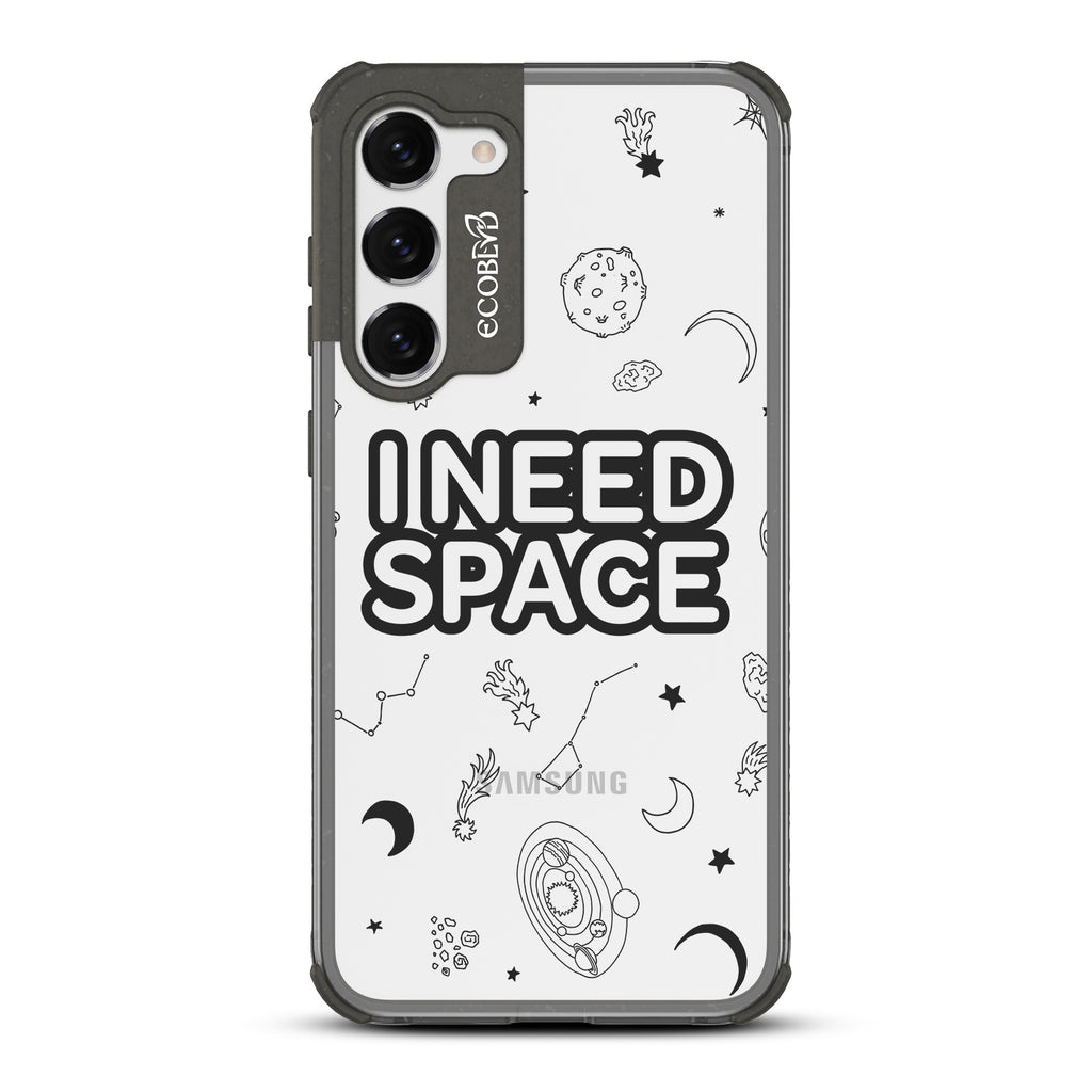 I Need Space - Black Eco-Friendly Galaxy S23 Case With A With I Need Space, Constellations & Planets On A Clear Back
