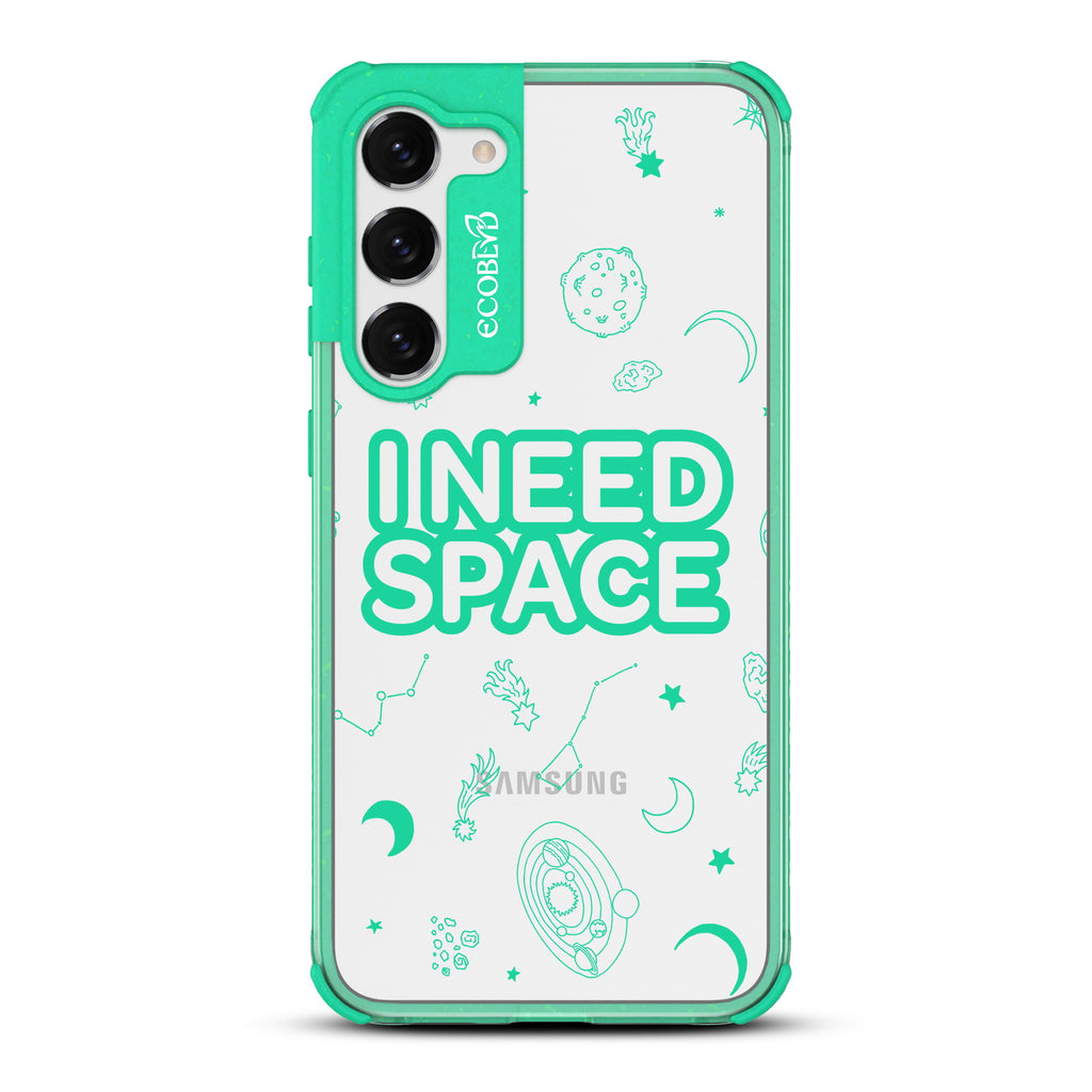 I Need Space - Green Eco-Friendly Galaxy S23 Case With A With I Need Space, Constellations & Planets On A Clear Back
