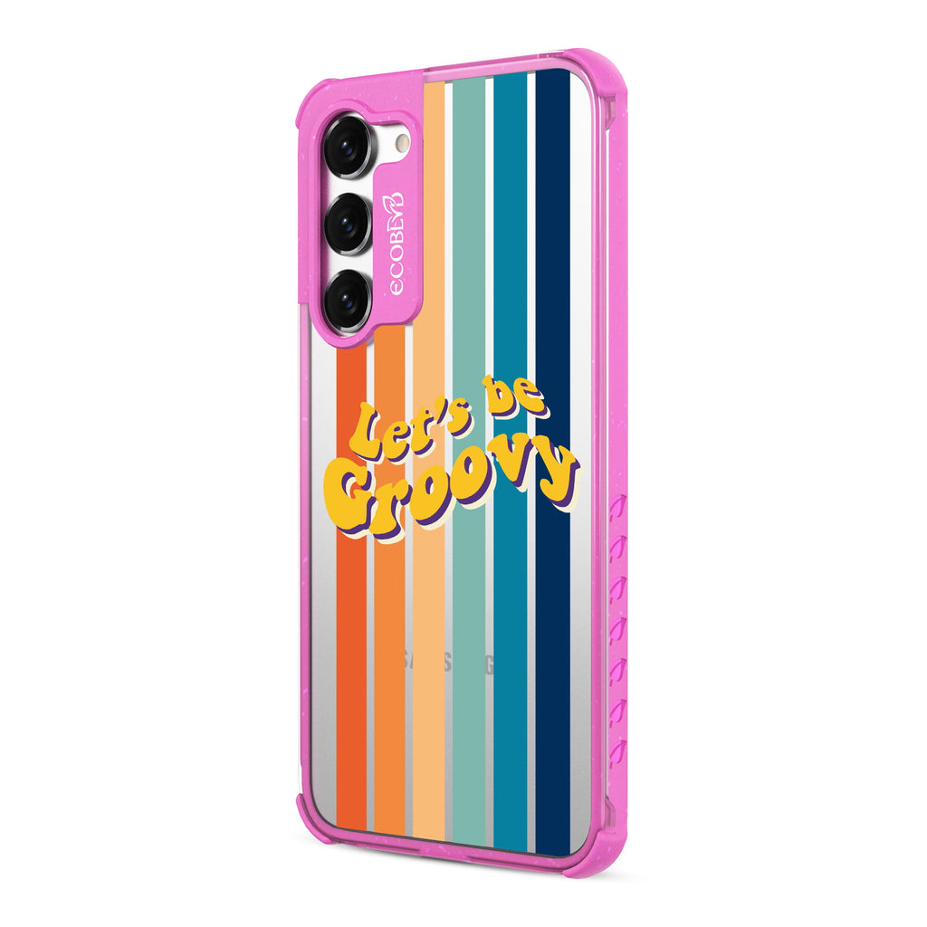  Let?€?s Be Groovy - Right-side View Of Pink & Clear Eco-Friendly Galaxy S23 Plus Case