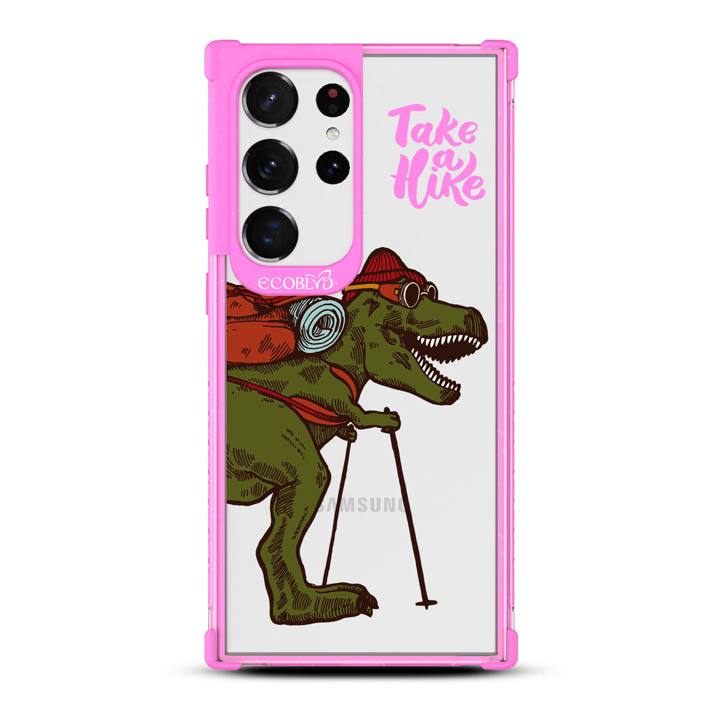 Take A Hike - Pink Eco-Friendly Galaxy S23 Ultra Case With A Trail-Ready T-Rex And Text Saying Take A Hike On A Clear Back