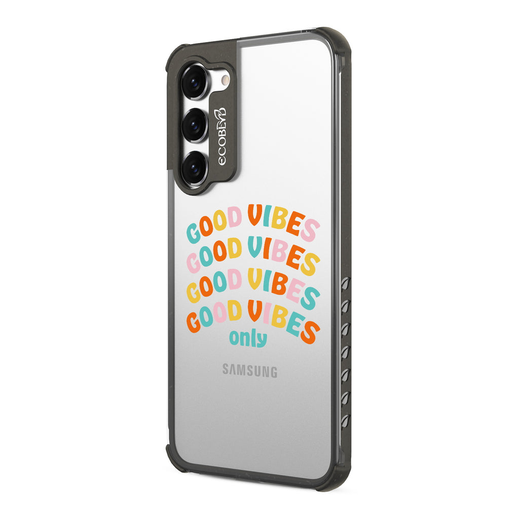 Good Vibes Only - Right-side View Of Black & Clear Eco-Friendly Galaxy S23 Case