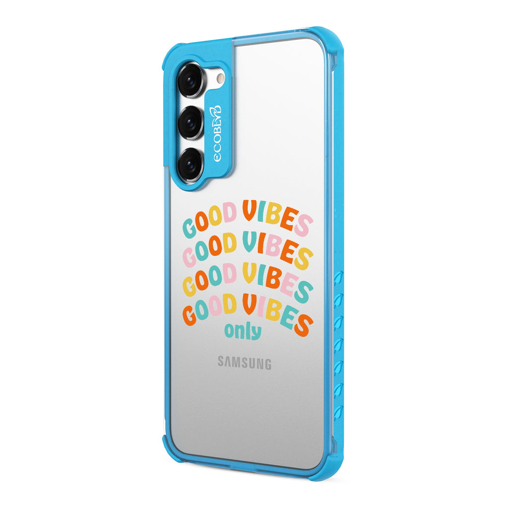 Good Vibes Only - Right-side View Of Blue & Clear Eco-Friendly Galaxy S23 Case