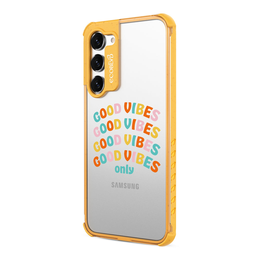 Good Vibes Only - Right-side View Of Yellow & Clear Eco-Friendly Galaxy S23 Plus Case