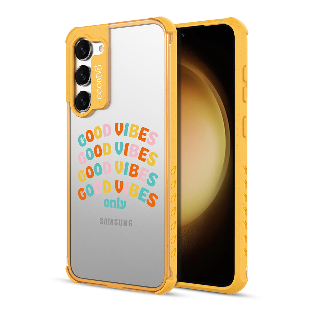 Good Vibes Only - Back View Of Yellow & Clear Eco-Friendly Galaxy S23 Case & A Front View Of The Screen