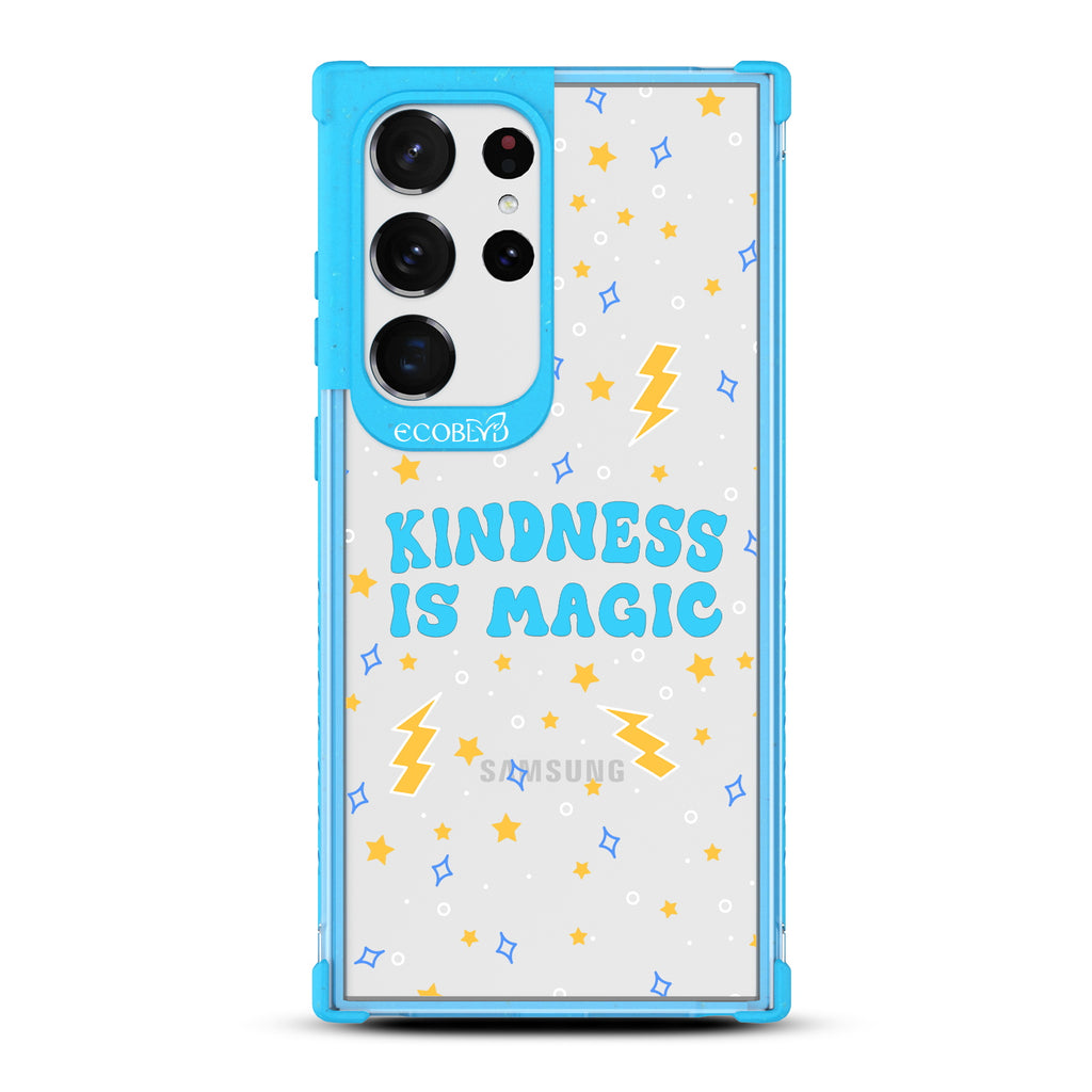 Kindness Is Magic - Blue Eco-Friendly Galaxy S23 Ultra Case With Kindness Is Magic, Lightning Bolts & Stars On A Clear Back
