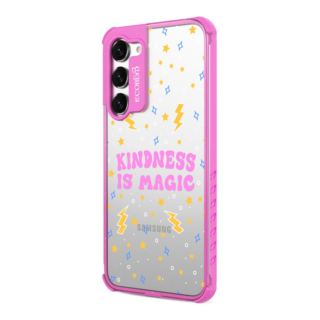 Kindness Is Magic - Right-side View Of Pink & Clear Eco-Friendly Galaxy S23 Plus Case