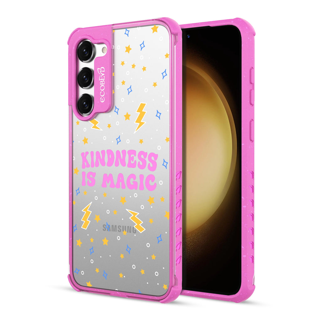 Kindness Is Magic - Back View Of Pink & Clear Eco-Friendly Galaxy S23 Case & A Front View Of The Screen