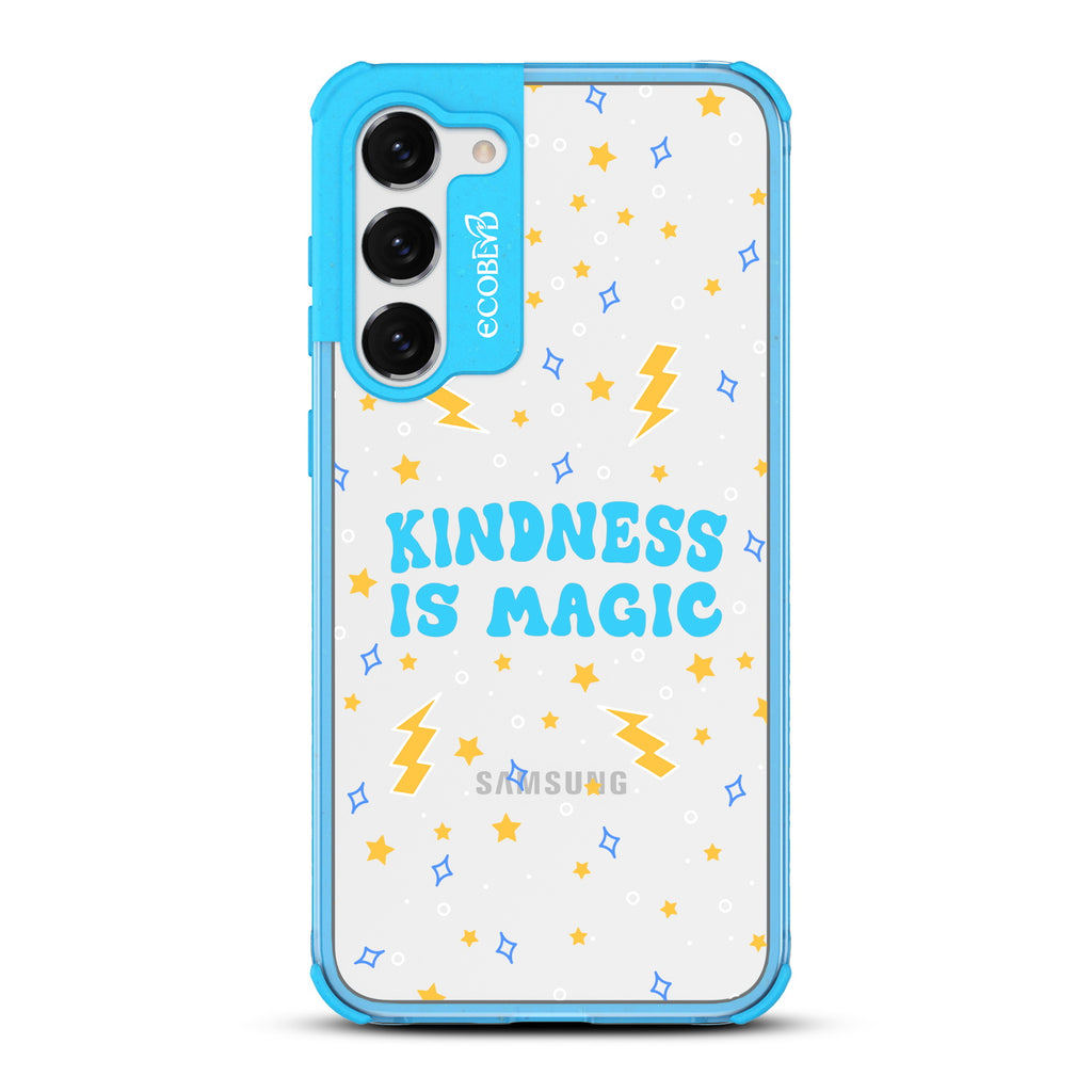 Kindness Is Magic - Blue Eco-Friendly Galaxy S23 Case With Kindness Is Magic, Lightning Bolts & Stars On A Clear Back