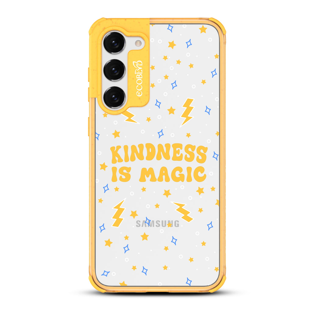 Kindness Is Magic - Yellow Eco-Friendly Galaxy S23 Plus Case With Kindness Is Magic, Lightning Bolts & Stars On A Clear Back