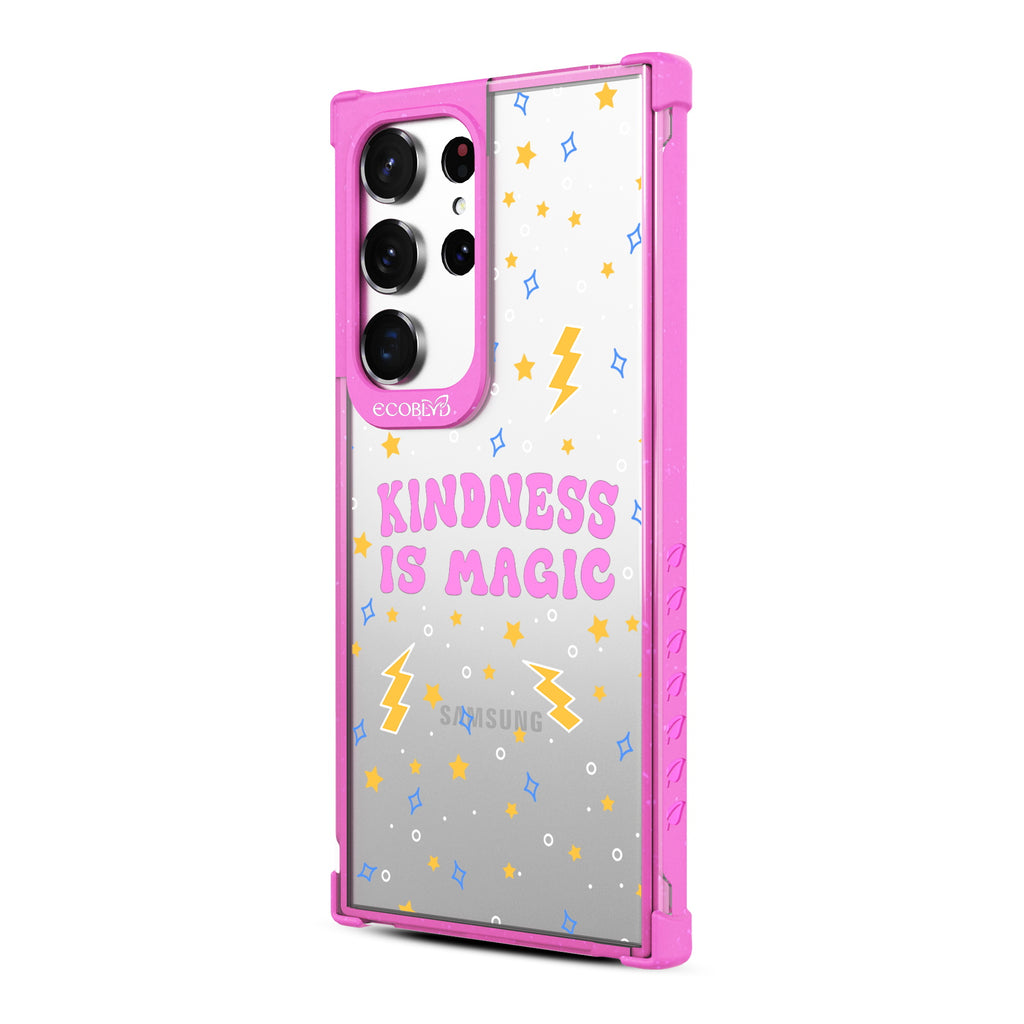 Kindness Is Magic - Right-side View Of Pink & Clear Eco-Friendly Galaxy S23 Ultra Case