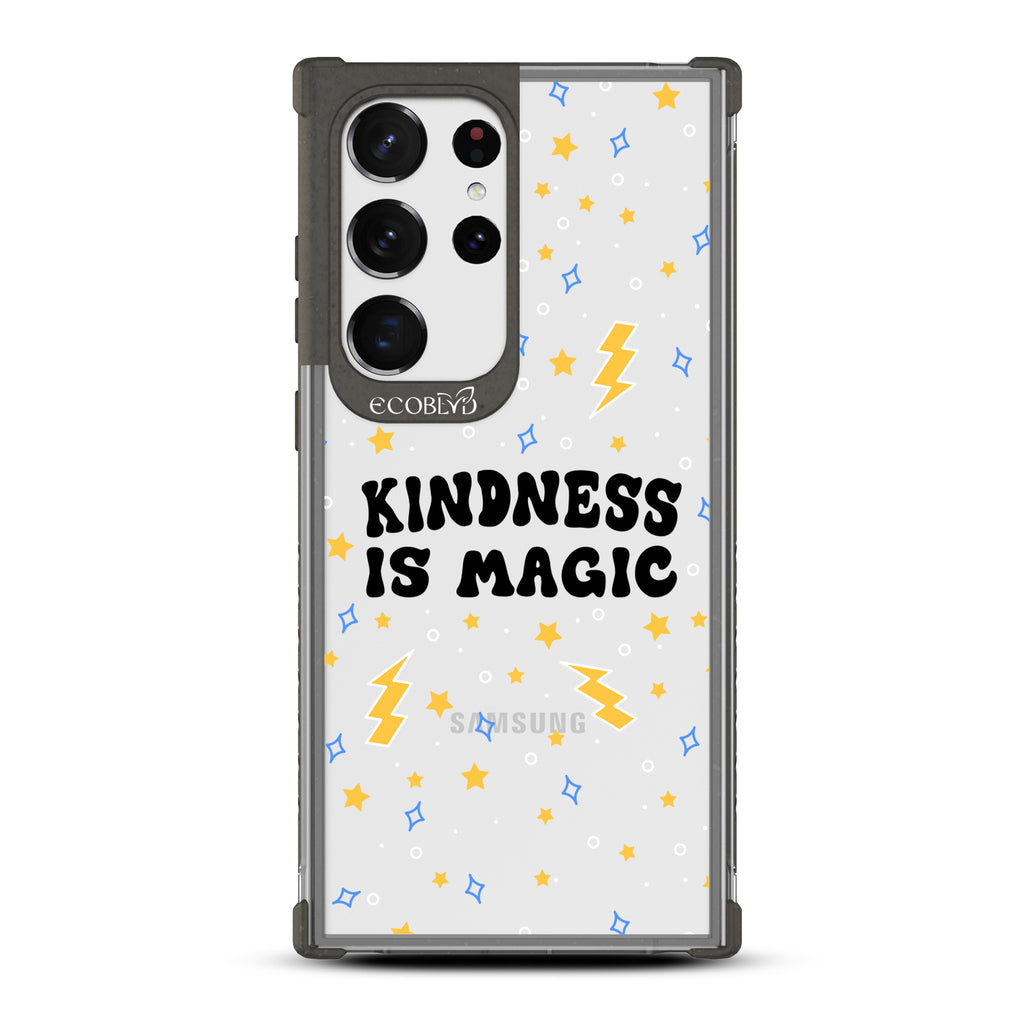 Kindness Is Magic - Black Eco-Friendly Galaxy S23 Ultra Case With Kindness Is Magic, Lightning Bolts & Stars On A Clear Back