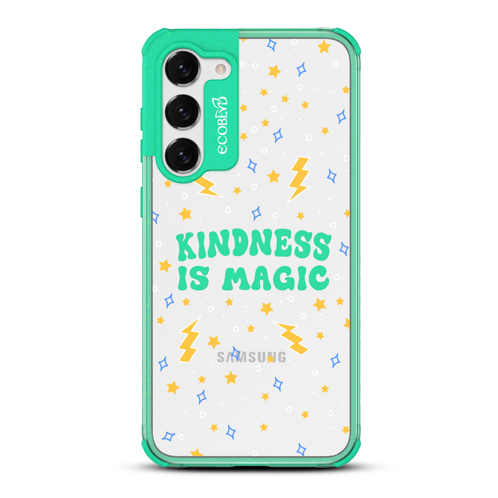 Kindness Is Magic - Green Eco-Friendly Galaxy S23 Plus Case With Kindness Is Magic, Lightning Bolts & Stars On A Clear Back