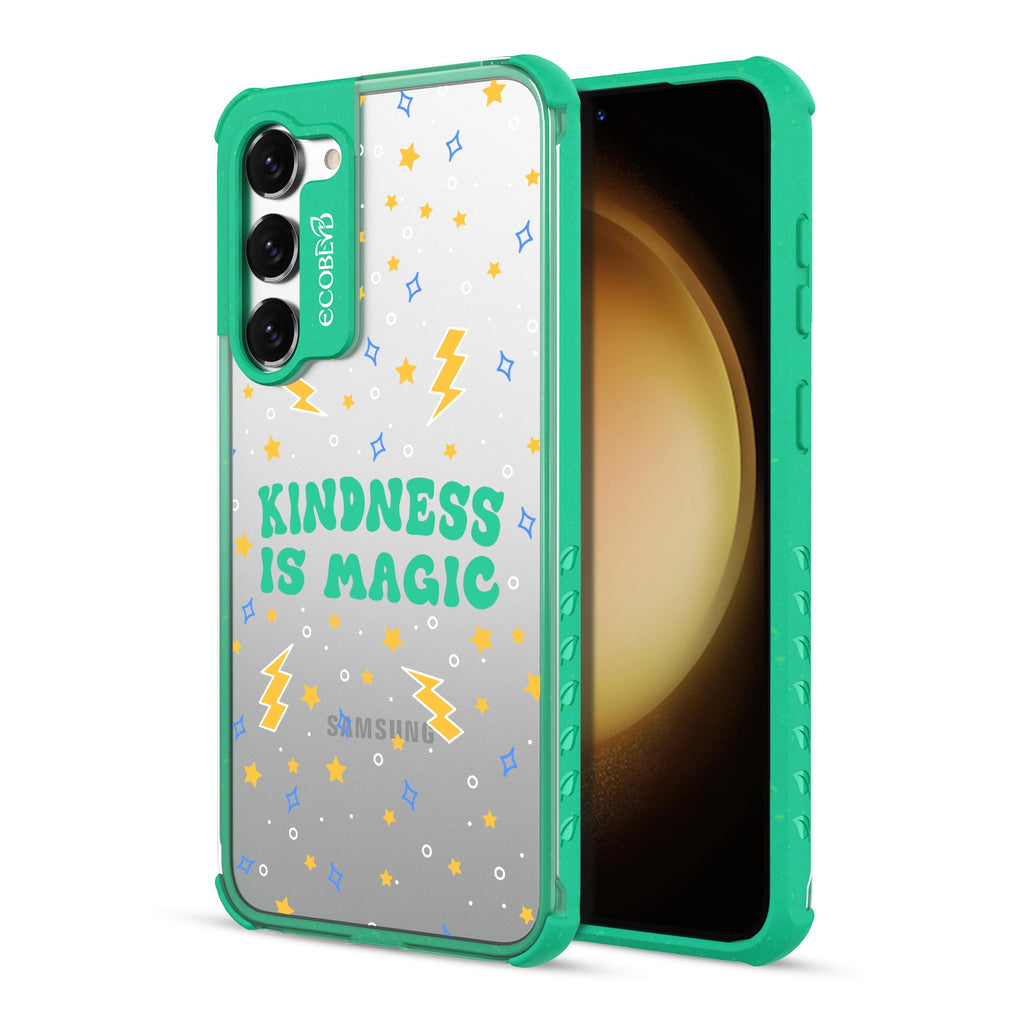 Kindness Is Magic - Back View Of Green & Clear Eco-Friendly Galaxy S23 Plus Case & A Front View Of The Screen