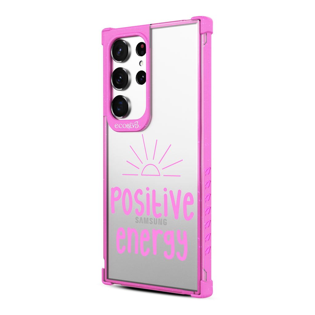 Positive Energy - Right-side View Of Pink & Clear Eco-Friendly Galaxy S23 Ultra Case