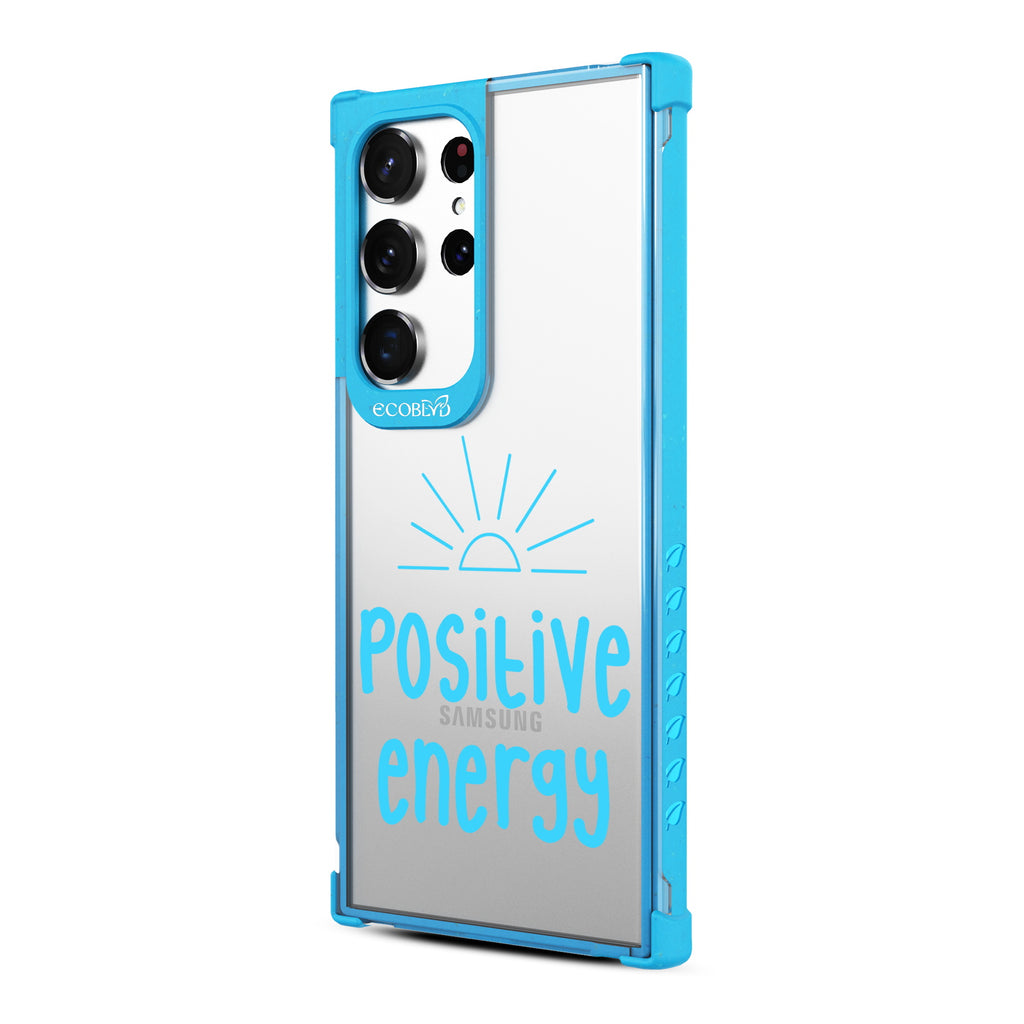 Positive Energy - Right-side View Of Blue & Clear Eco-Friendly Galaxy S23 Ultra Case