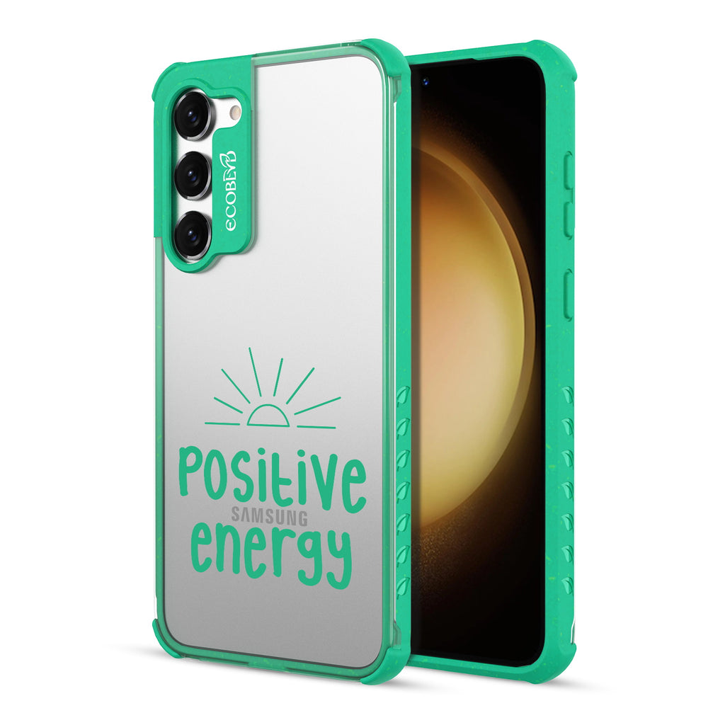 Positive Energy- Back View Of Green & Clear Eco-Friendly Galaxy S23 Plus Case & A Front View Of The Screen