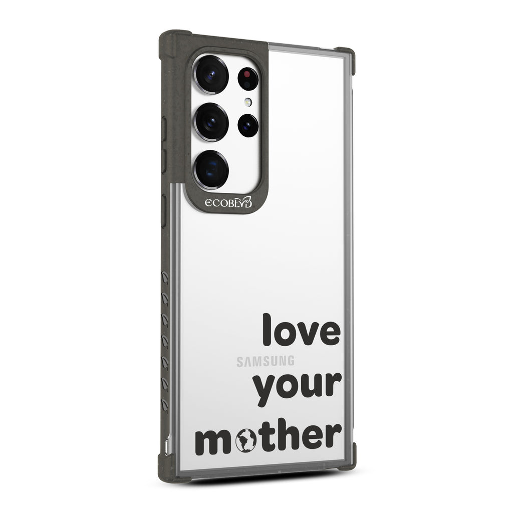 Love Your Mother - Left-side View Of Black & Clear Eco-Friendly Galaxy S23 Ultra Case