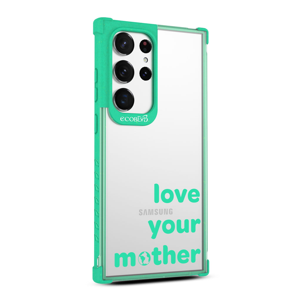 Love Your Mother - Left-side View Of Green & Clear Eco-Friendly Galaxy S23 Ultra Case