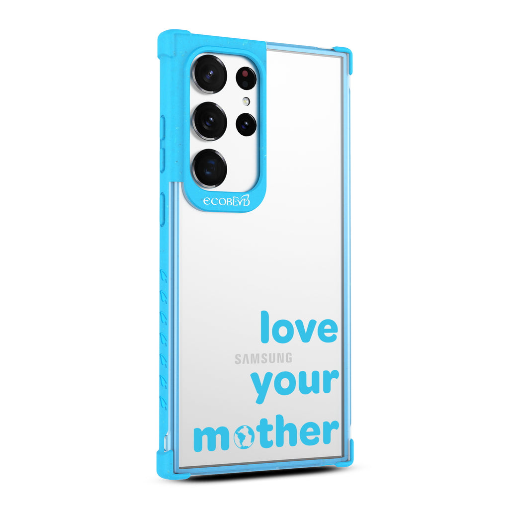 Love Your Mother - Left-side View Of Blue & Clear Eco-Friendly Galaxy S23 Ultra Case
