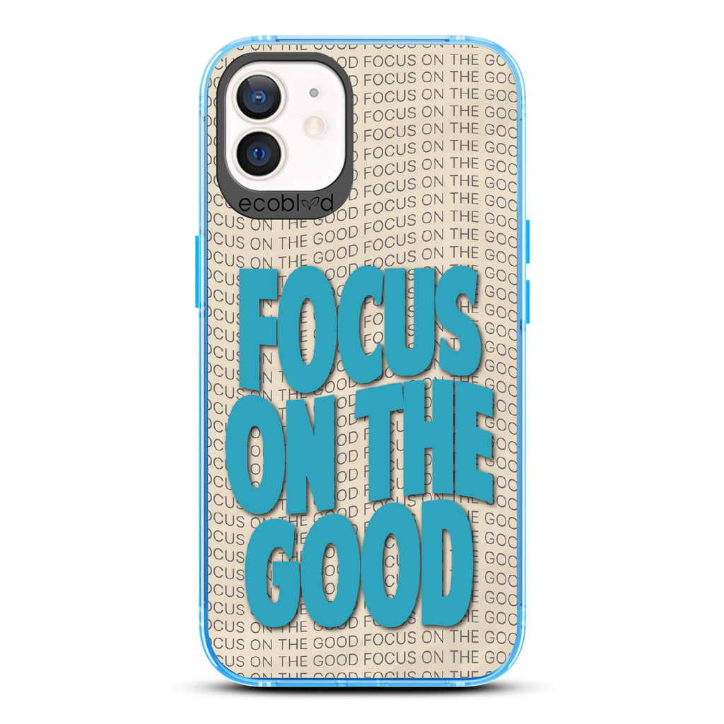 Focus On The Good - Laguna Collection Case for Apple iPhone 12 / 12 Pro