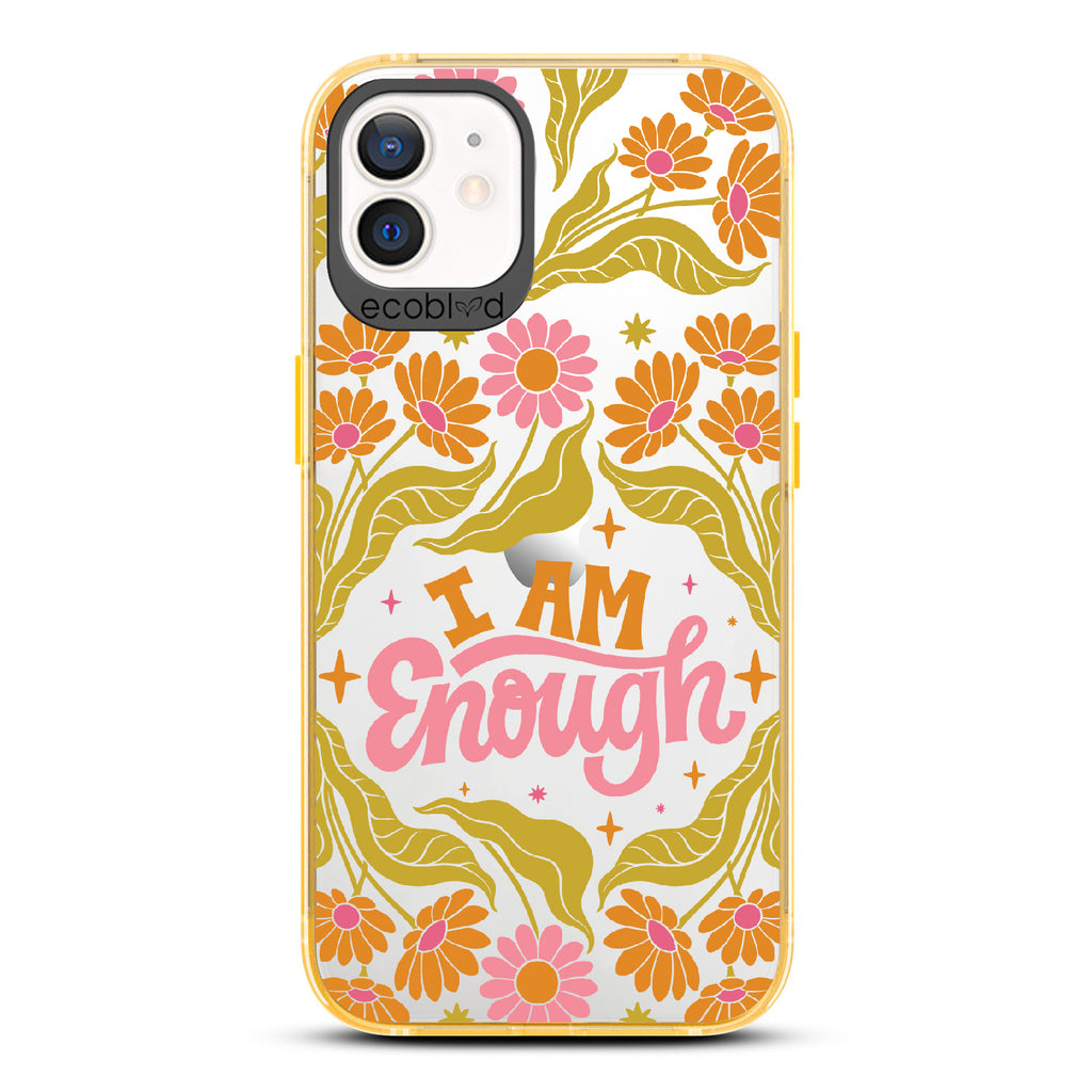 I Am Enough - Laguna Collection Case for Apple iPhone 12 / 12 Pro
