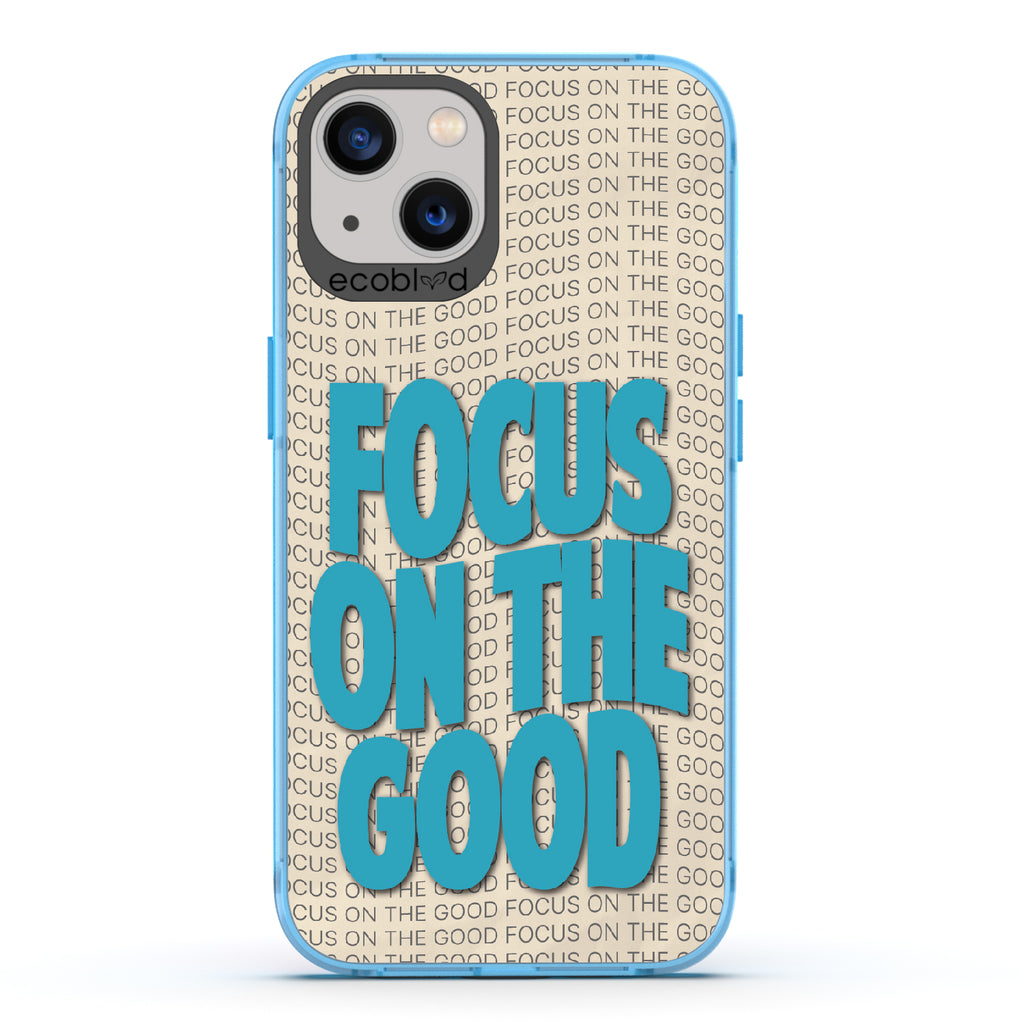 Focus On The Good - Laguna Collection Case for Apple iPhone 13