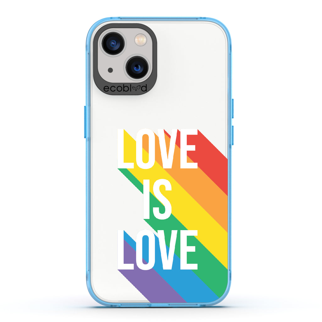 Spectrum Of Love - Blue Eco-Friendly iPhone 13 Case With Love Is Love + Rainbow Gradient Shadow On A Clear Back