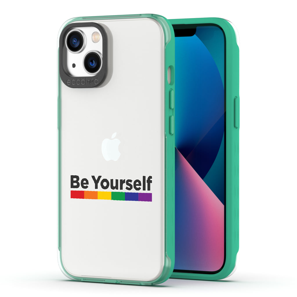 Be Yourself - Back View Of Green & Clear Eco-Friendly iPhone 13 Case & A Front View Of The Screen