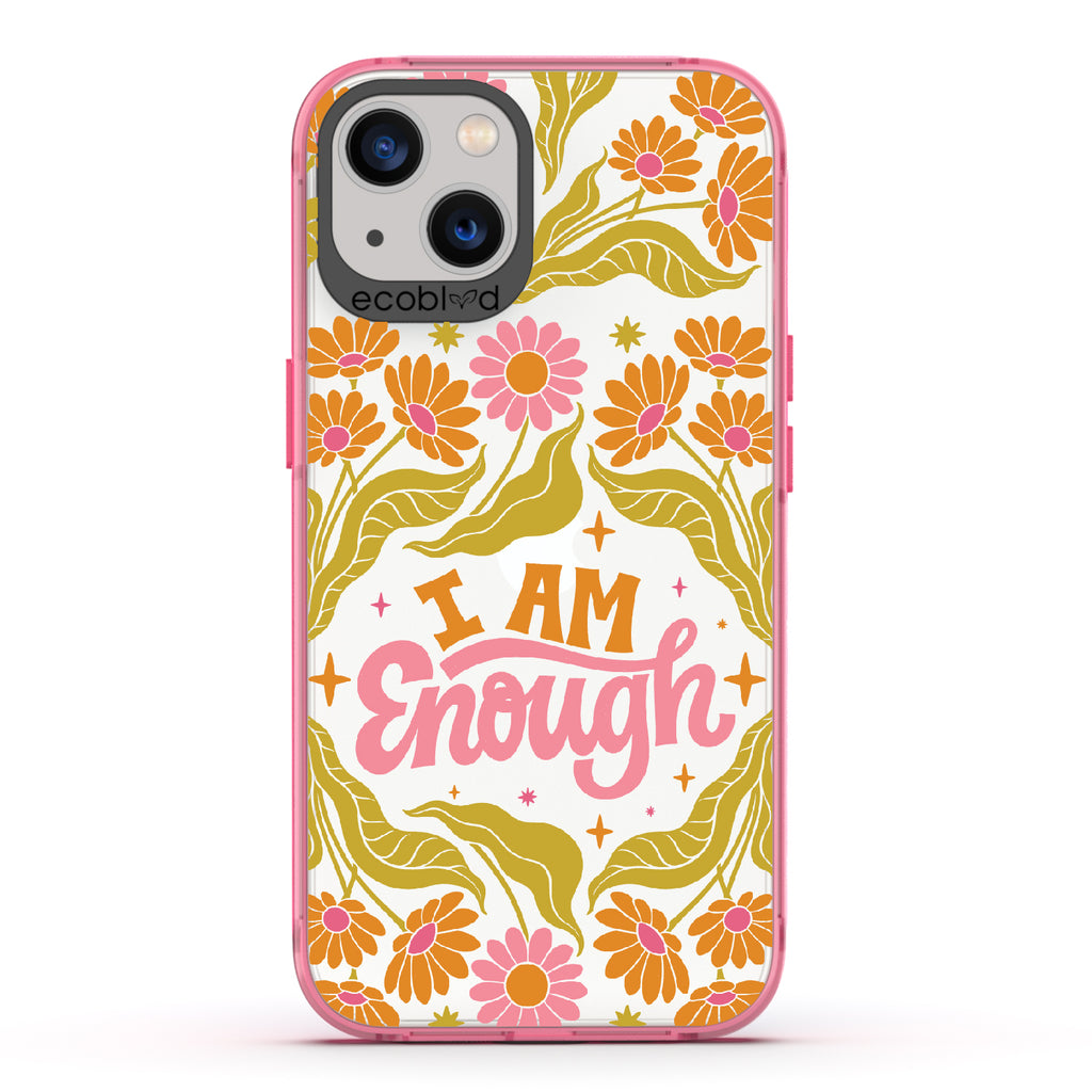 I Am Enough - Laguna Collection Case for Apple iPhone 13