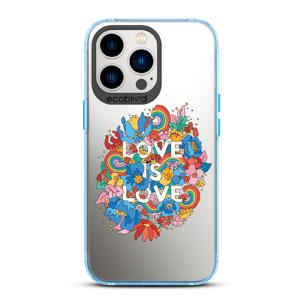 Ever-Blooming Love - Blue Eco-Friendly iPhone 12/13 Pro Max Case With Rainbows + Flowers, Love Is Love On A Clear Back