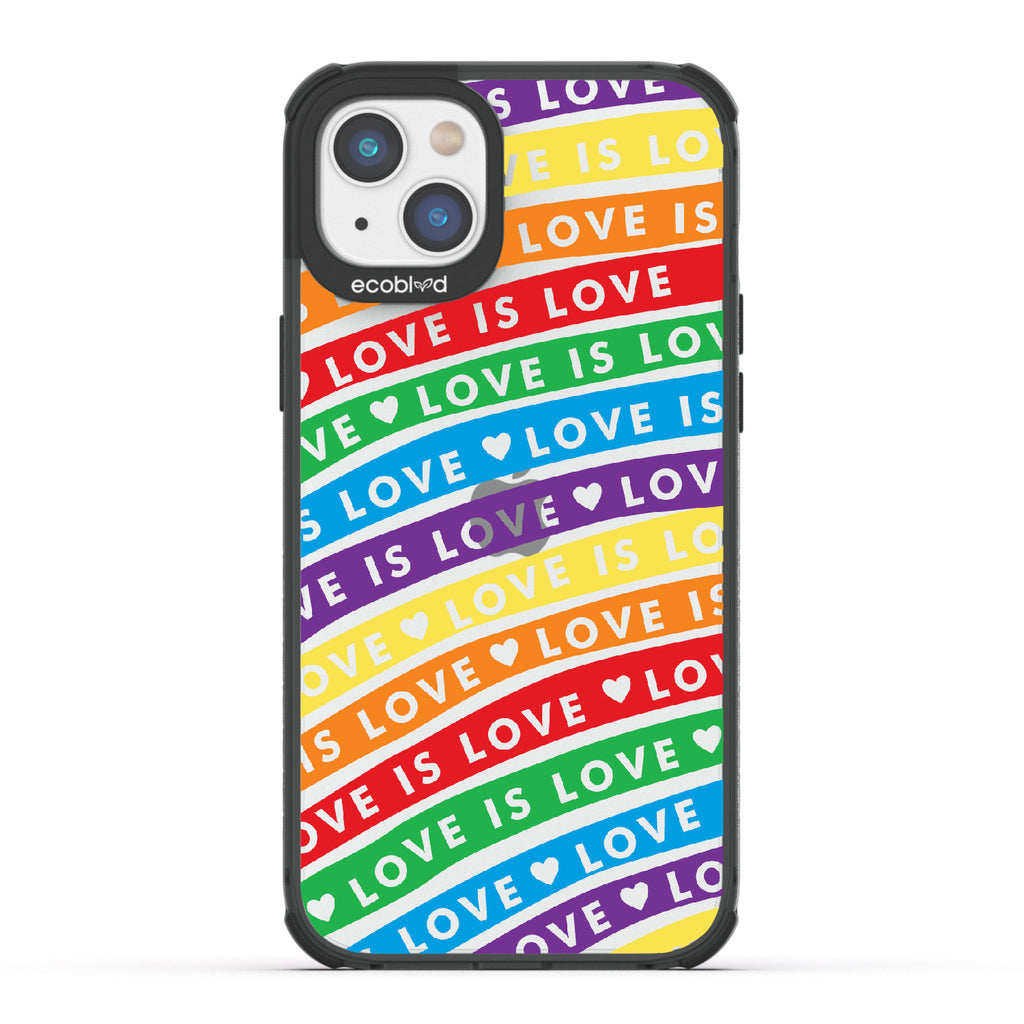 Love Unites All - Black Eco-Friendly iPhone 14 Plus Case With Love Is Love On Colored Lines Forming Rainbow On A Clear Back