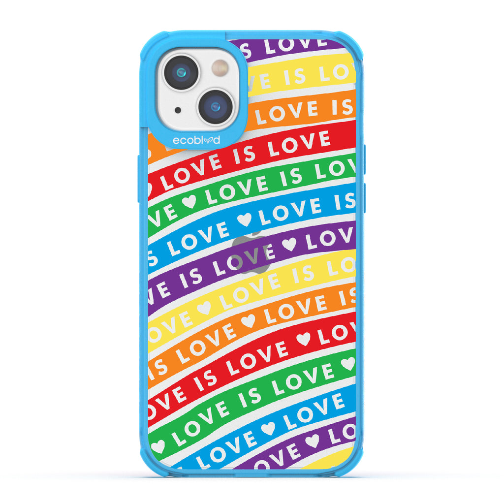 Love Unites All - Blue Eco-Friendly iPhone 14 Case With Love Is Love On Colored Lines Forming Rainbow On A Clear Back