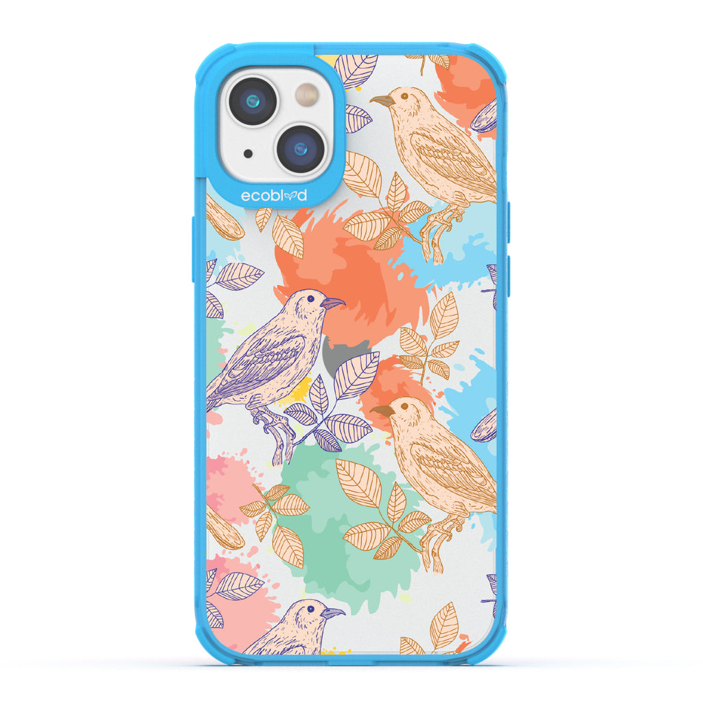 Perch Perfect - Blue Eco-Friendly iPhone 14 Plus Case With Birds On Branches & Splashes Of Color On A Clear Back