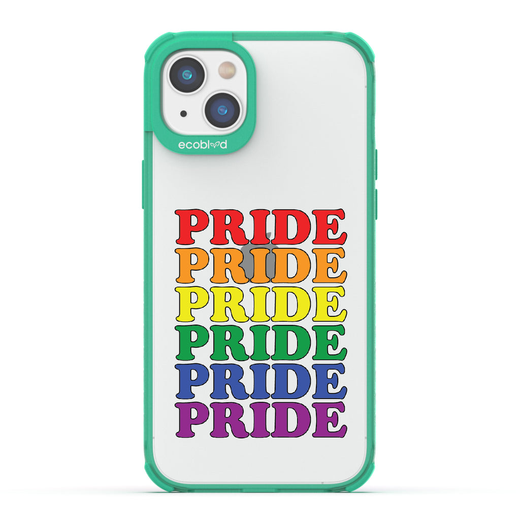 Pride Camp - Green Eco-Friendly iPhone 14 Plus Case With Pride Stacked In Multiple Rainbow Colors On A Clear Back