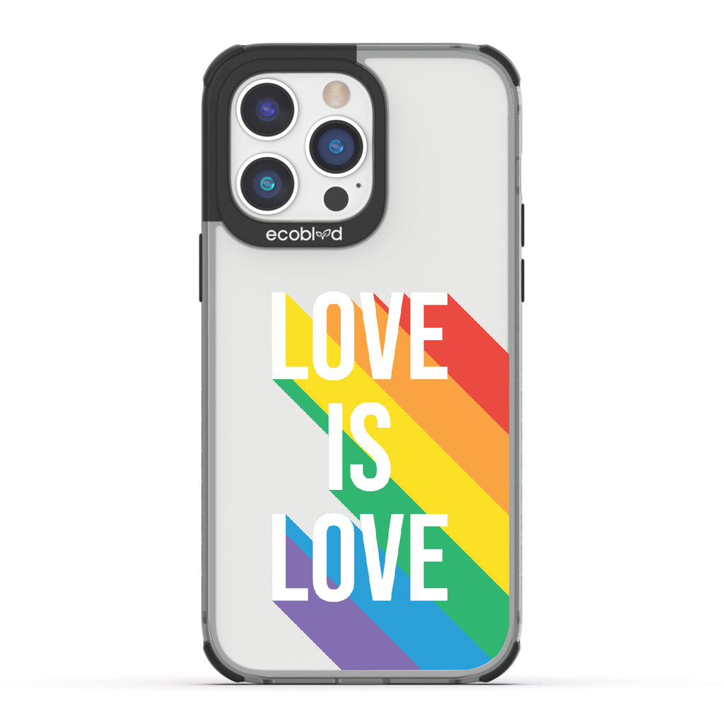Spectrum Of Love - Black Eco-Friendly iPhone 14 Pro Max Case With Love Is Love + Rainbow Gradient Shadow On A Clear Back