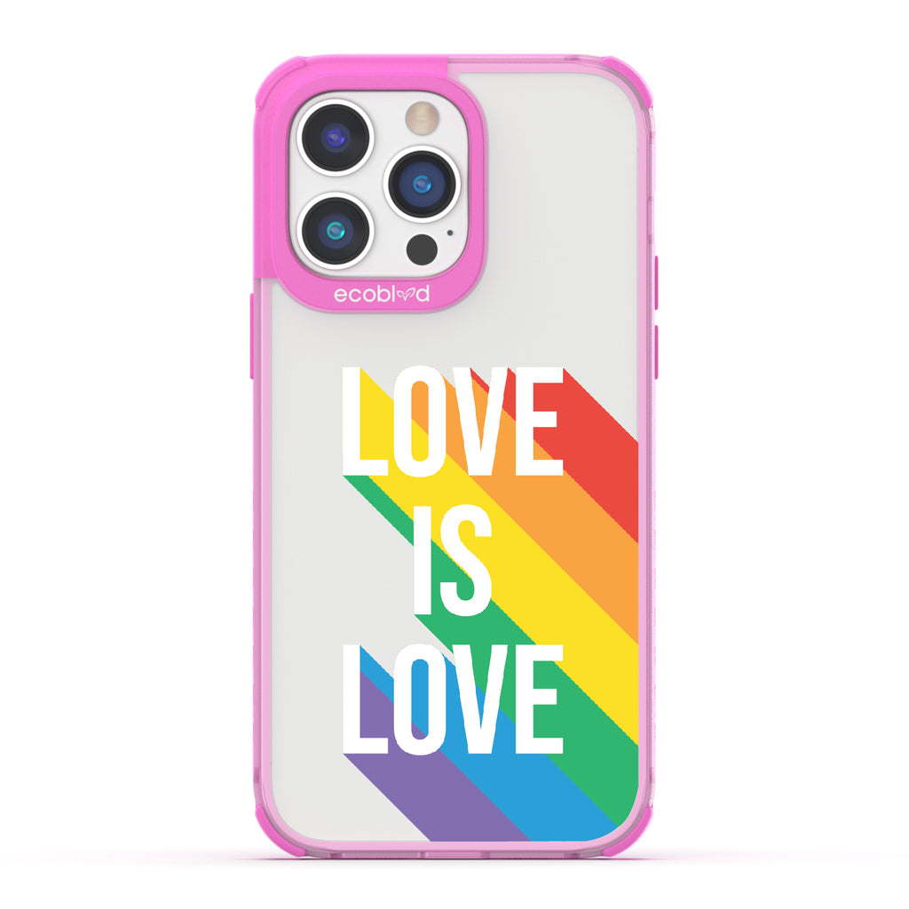Spectrum Of Love - Pink Eco-Friendly iPhone 14 Pro Case With Love Is Love + Rainbow Gradient Shadow On A Clear Back