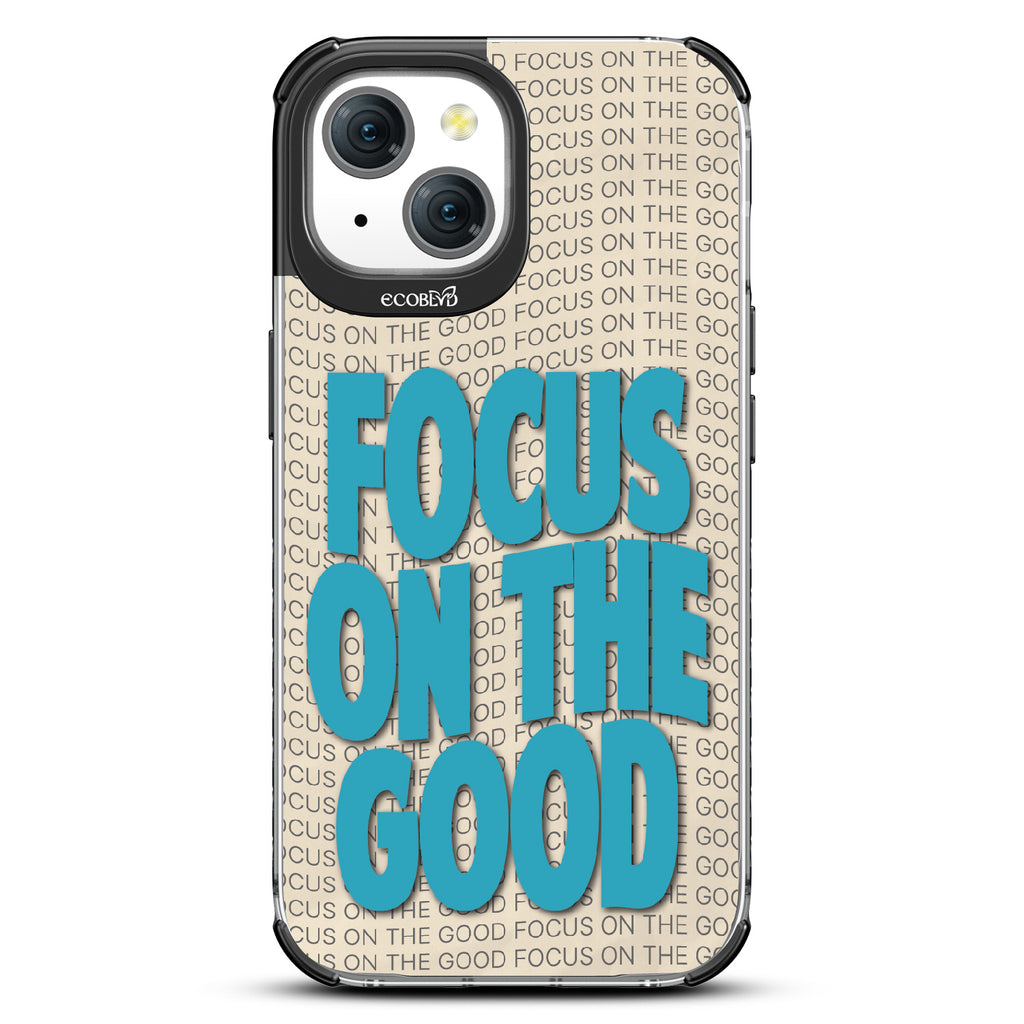 Focus On The Good - Laguna Collection Case for Apple iPhone 15
