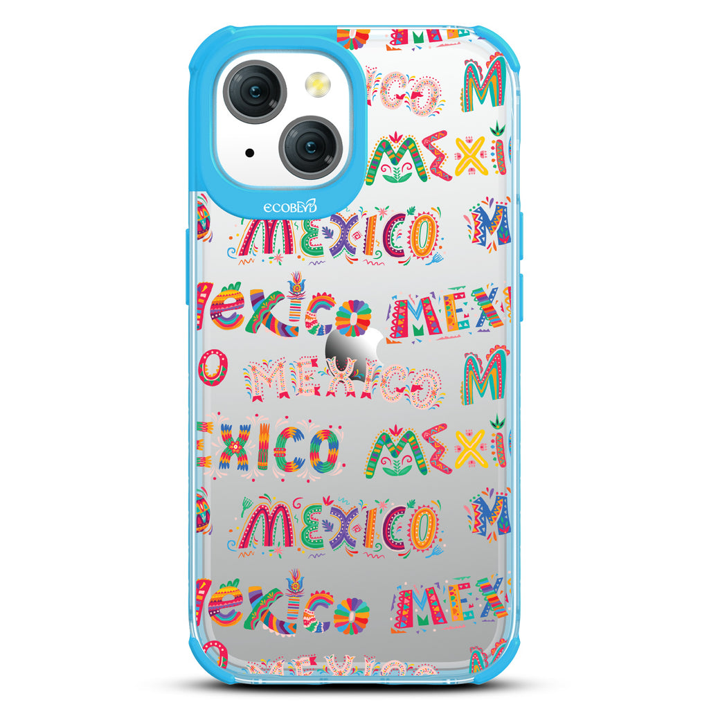 Viva Mexico - Laguna Collection Case for Apple iPhone 15