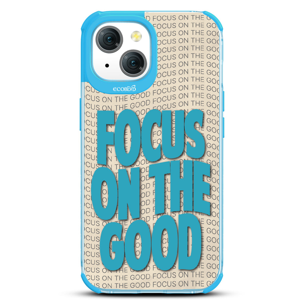 Focus On The Good - Laguna Collection Case for Apple iPhone 15