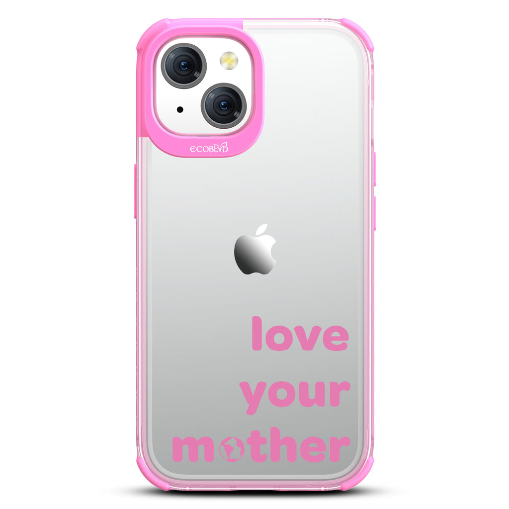 Love Your Mother - Laguna Collection Case for Apple iPhone 15