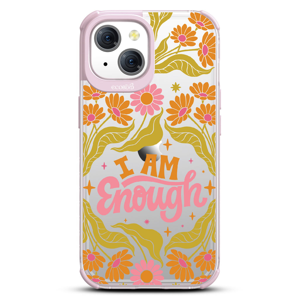 I Am Enough - Laguna Collection Case for Apple iPhone 15