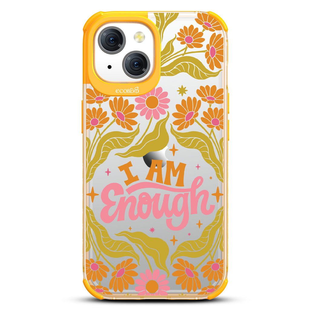 I Am Enough - Laguna Collection Case for Apple iPhone 15